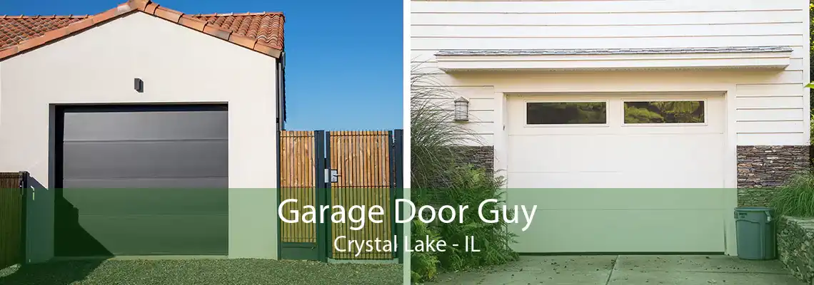 Garage Door Guy Crystal Lake - IL