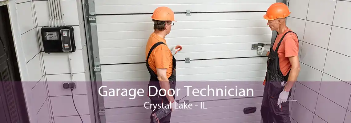 Garage Door Technician Crystal Lake - IL