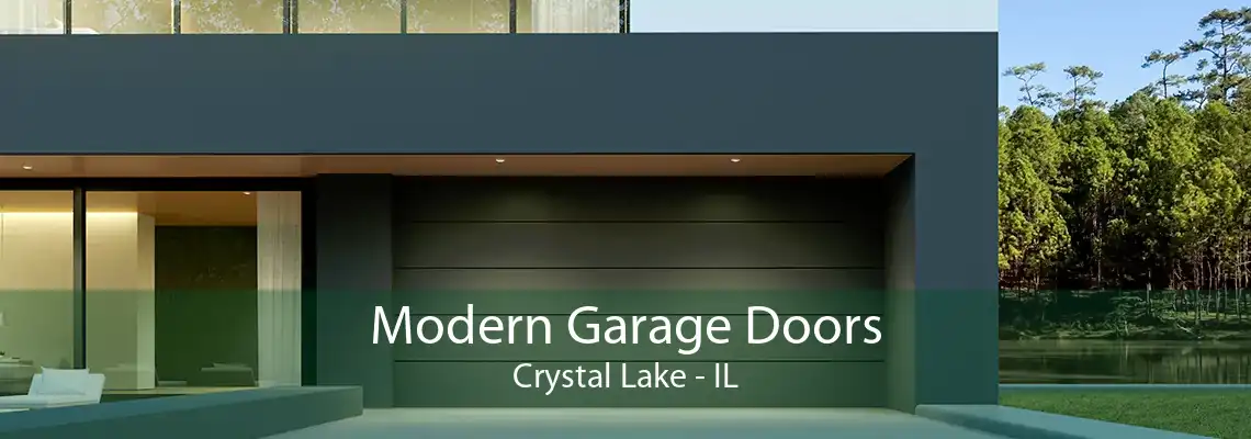 Modern Garage Doors Crystal Lake - IL