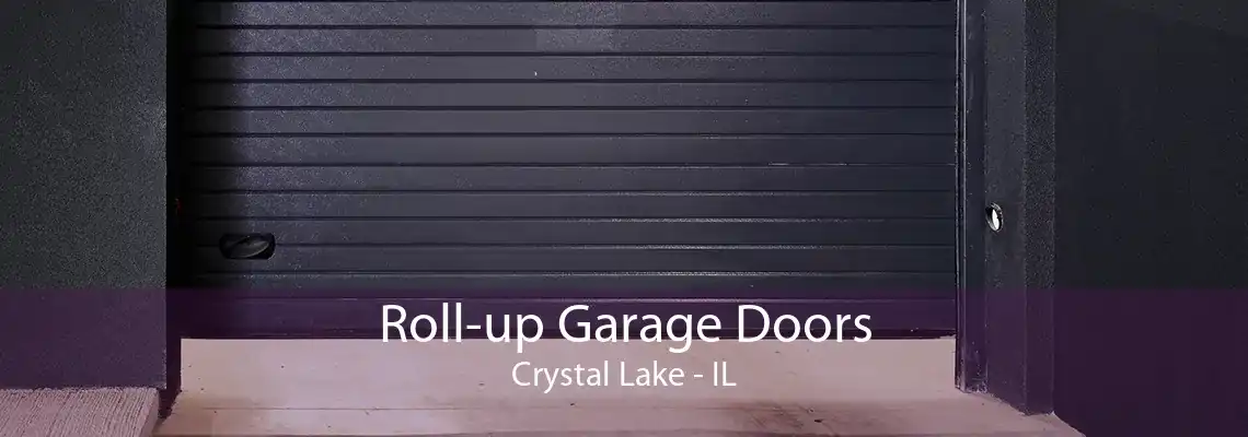 Roll-up Garage Doors Crystal Lake - IL