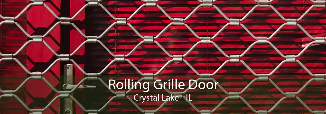 Rolling Grille Door Crystal Lake - IL