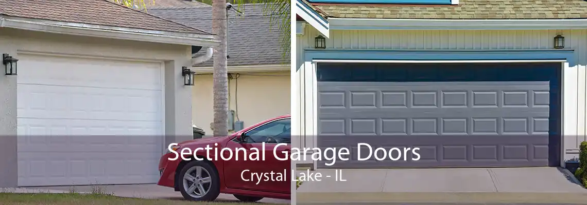 Sectional Garage Doors Crystal Lake - IL